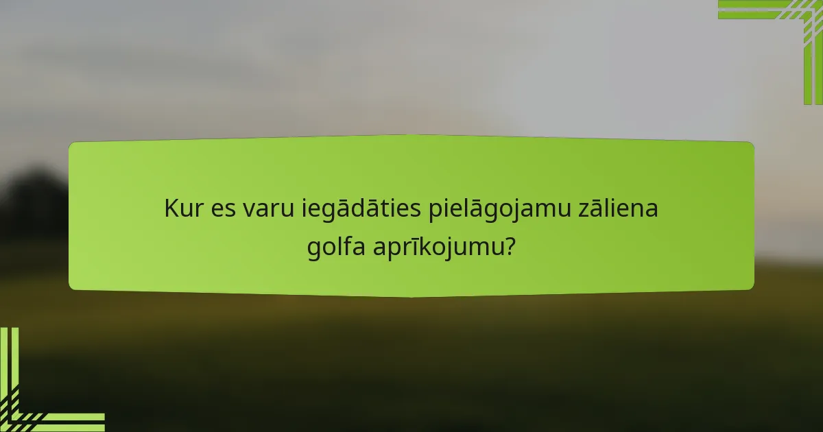 Kur es varu iegādāties pielāgojamu zāliena golfa aprīkojumu?