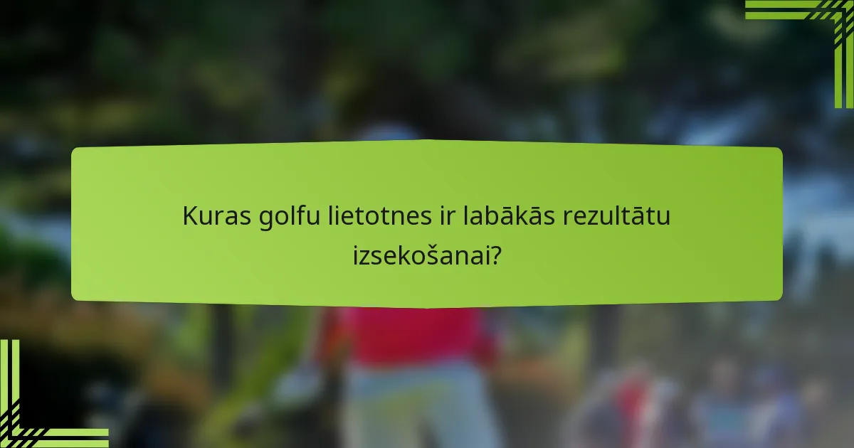 Kuras golfu lietotnes ir labākās rezultātu izsekošanai?